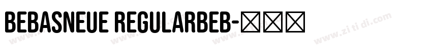 BebasNeue RegularBeb字体转换